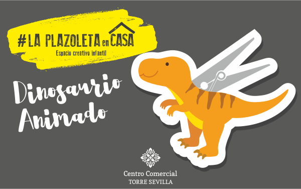 LA PLAZOLETA EN CASA Dinosaurio