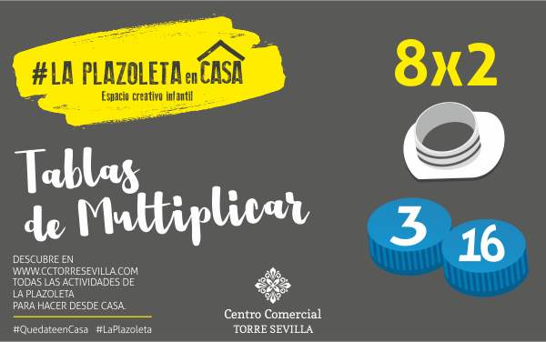 LA PLAZOLETA EN CASA Aprende a multiplicar