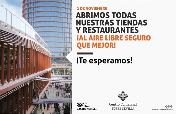 El Centro Comercial TORRE SEVILLA Festivo 2 de noviembre abrimos todas nuestras tiendas y restaurantes