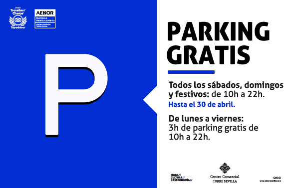 Parking gratis sábados, domingos y festivos de 10h a 22h.