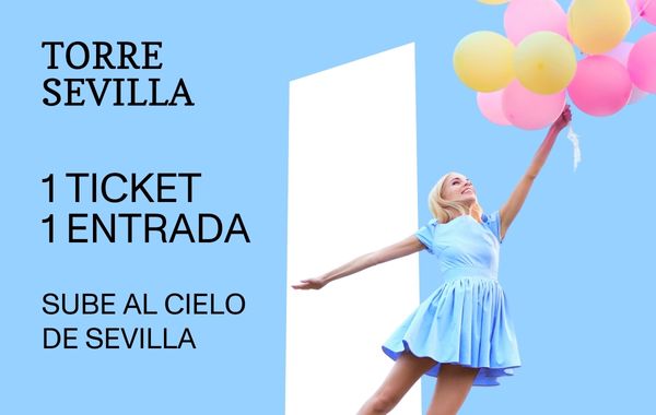 Sube al cielo de Sevilla con tu ticket de compra