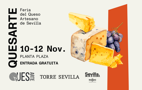 QuesArte, la Feria del Queso Artesano de Sevilla, llega a TORRE SEVILLA