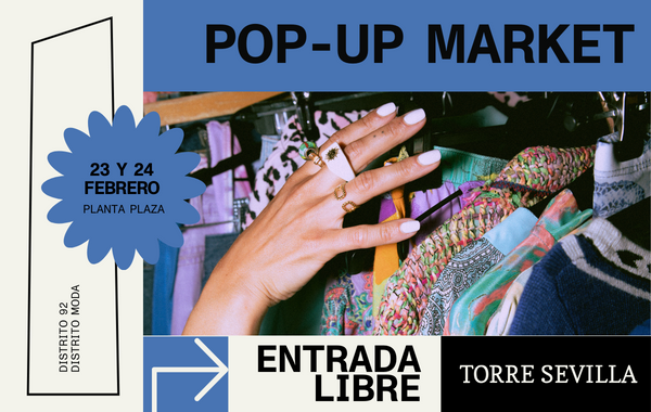 Vuelve el Pop-Up Market a Torre Sevilla los días 23 y 24 de febrero con el macramé y el impulso a la artesanía local como protagonistas