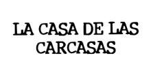 LA CASA DE LAS CARCASAS