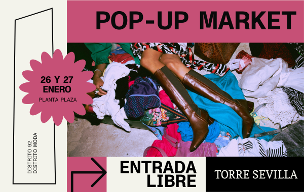 Vuelve el Pop-Up Market a Torre Sevilla