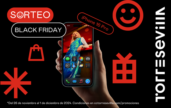 ¡Vente a disfrutar del Black Friday en TORRE SEVILLA y llévate un Iphone 16 Pro de 256 GB!