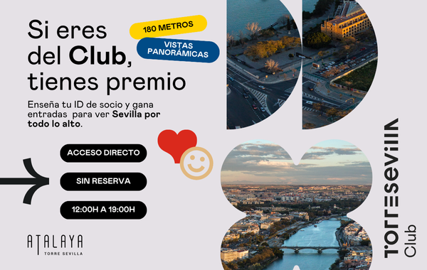 Este verano, descubre las mejores vistas de Sevilla con TORRESEVILLA Club