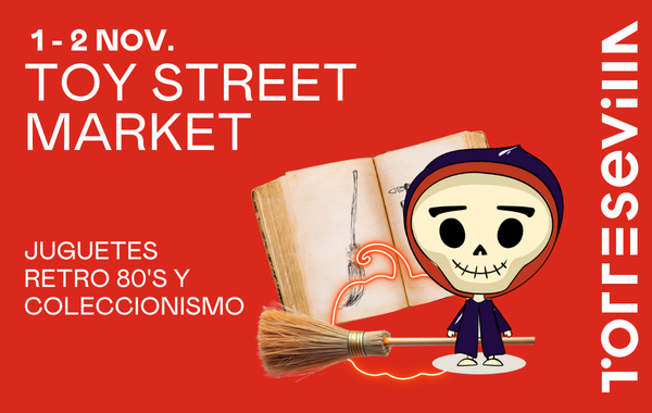 TORRESEVILLA celebra Halloween con actividades y una edición especial de Toy Street Market