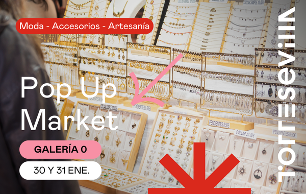 TORRE SEVILLA se llena de artesanía y planes este fin de semana con su Pop-Up Market 
